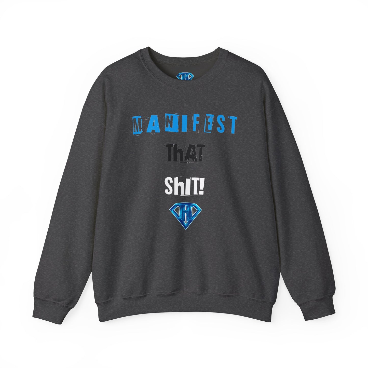 Grey "Manifest That Shit" Positivity Sweaters
