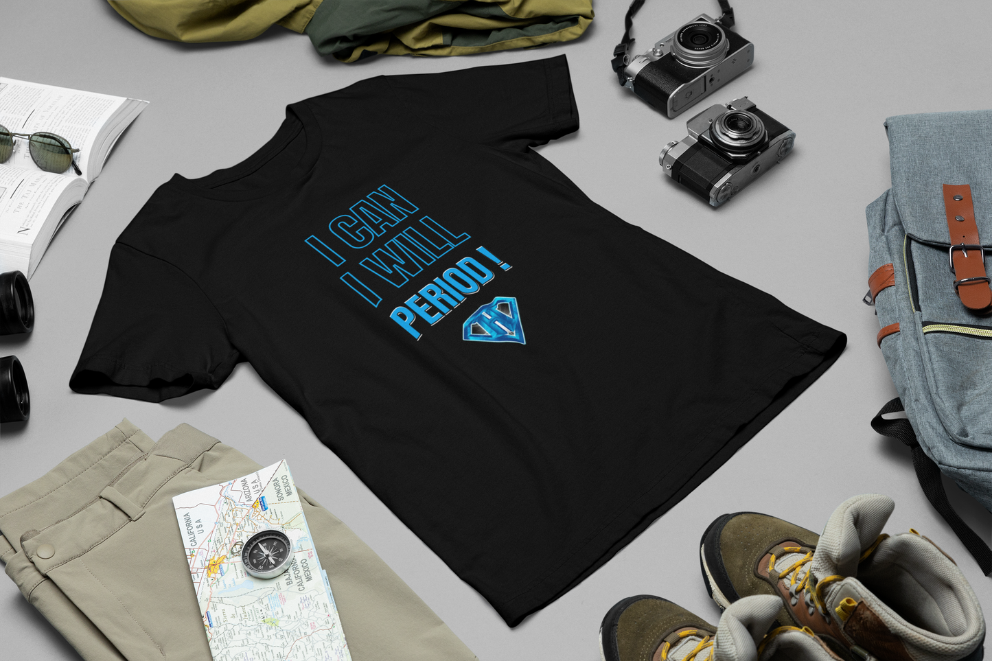 Black "I Can, I Will, Period" Inspirational T-Shirt