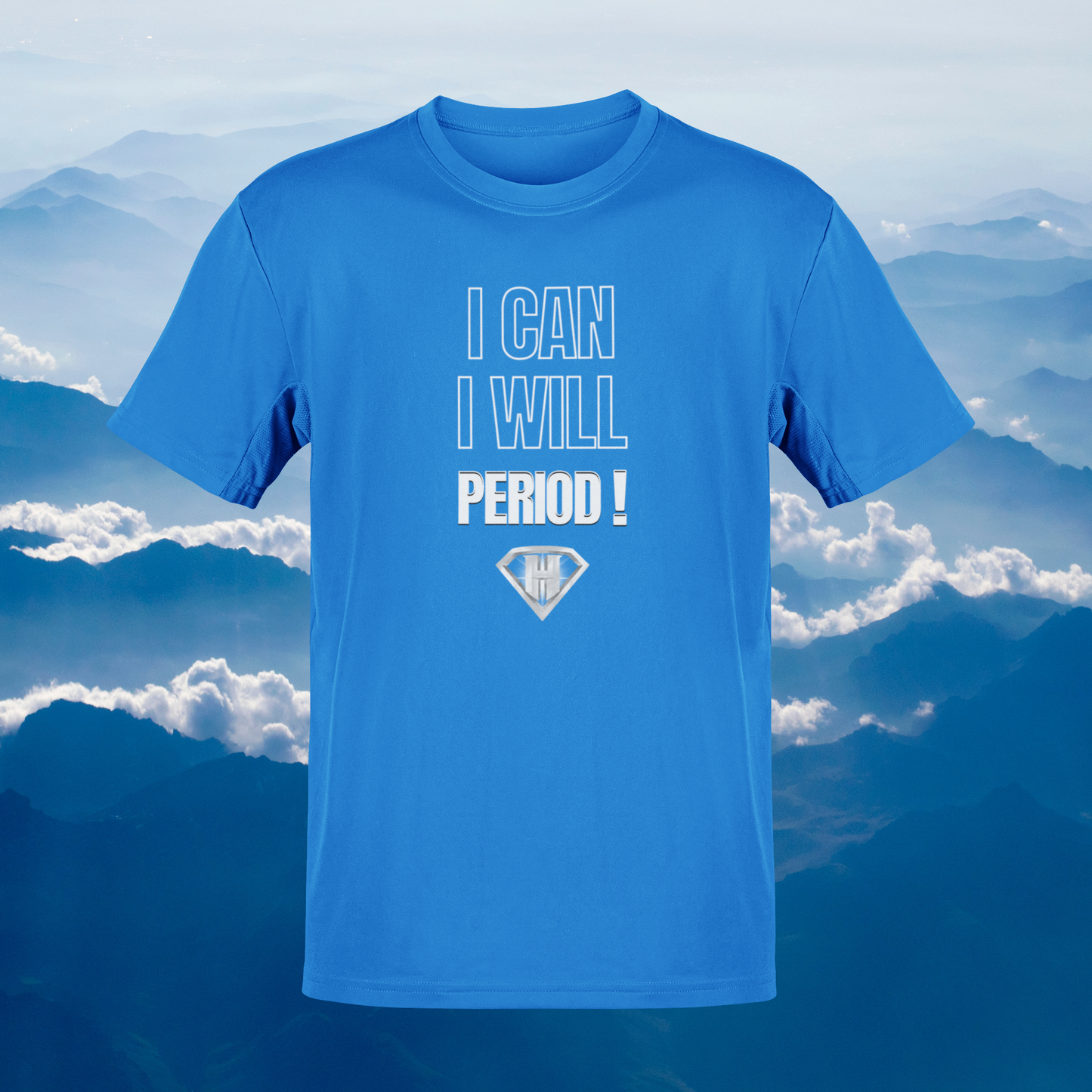 Blue "I Can, I Will, # Period" Inspirational T-Shirt