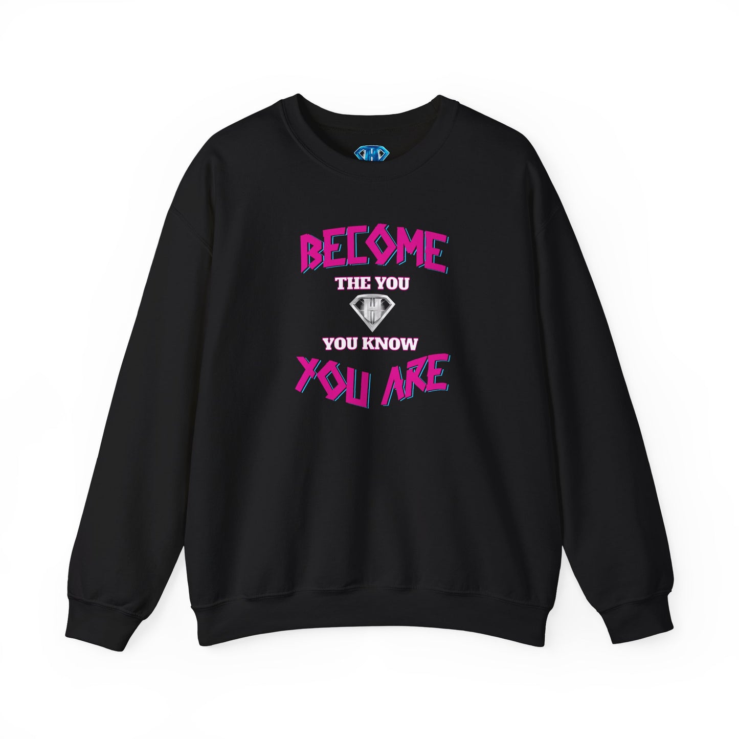 Black & Pink "Become The You, You Know You Are" Positivity Sweaters