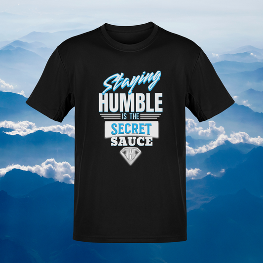 Black "Staying Humble is the secret sauce" Inspirational T-Shirt