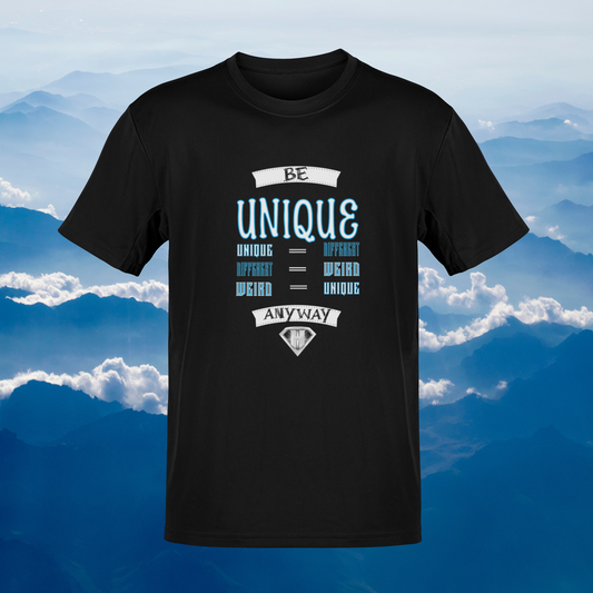 Black "Be Unique Anyway" Inspirational T-Shirt