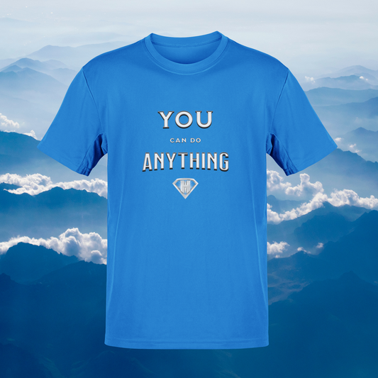 Blue  "You Can Do Anything" Inspirational T-Shirt