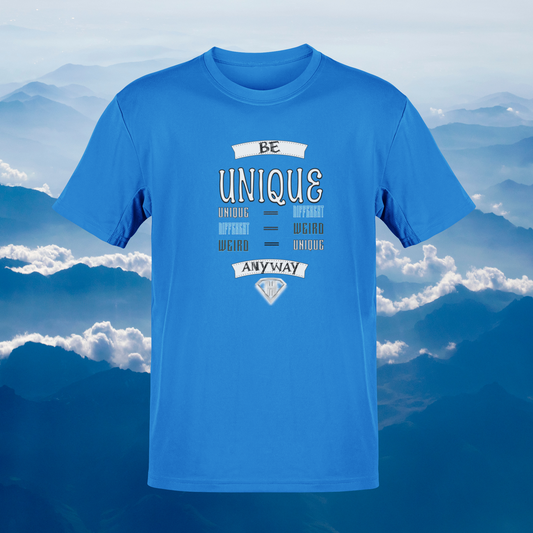 Blue "Be Unique Anyway" Inspirational T-Shirt