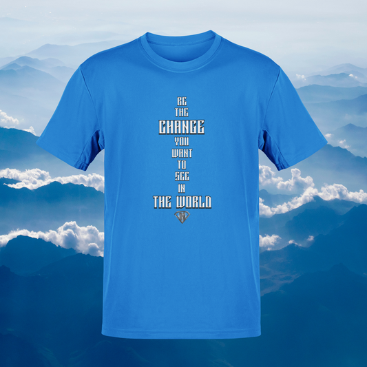 Blue "Be The Change You Want To See In The World" Inspirational T-Shirt