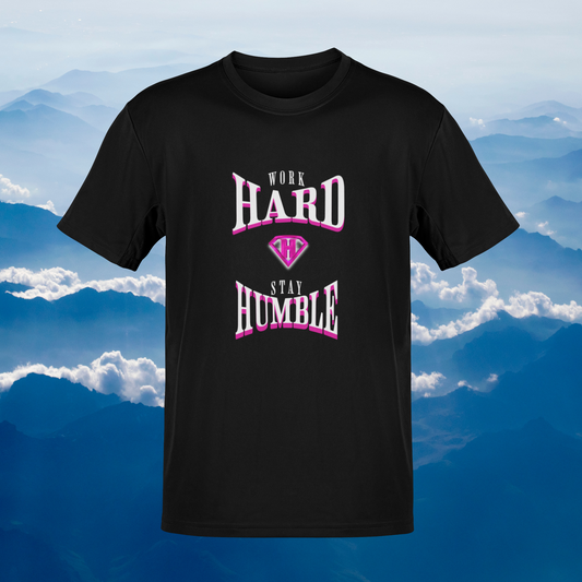 1 Black & Pink "Work Hard and Stay Humble" Inspirational T-Shirt