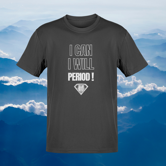 Grey "I Can, I Will, # Period" Inspirational T-Shirt