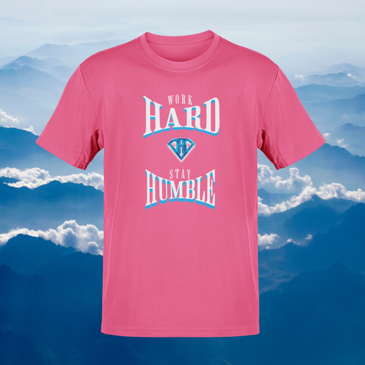 Pink "Work Hard and Stay Humble" Inspirational T-Shirt