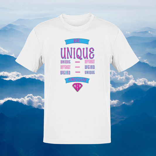 White & Pink "Be Unique Anyway" Inspirational T-Shirt